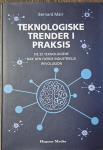 Teknologiske trender i praksis - Bernard Marr