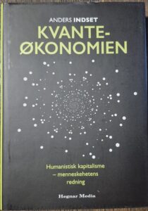Kvanteøkonomien - Anders Indset