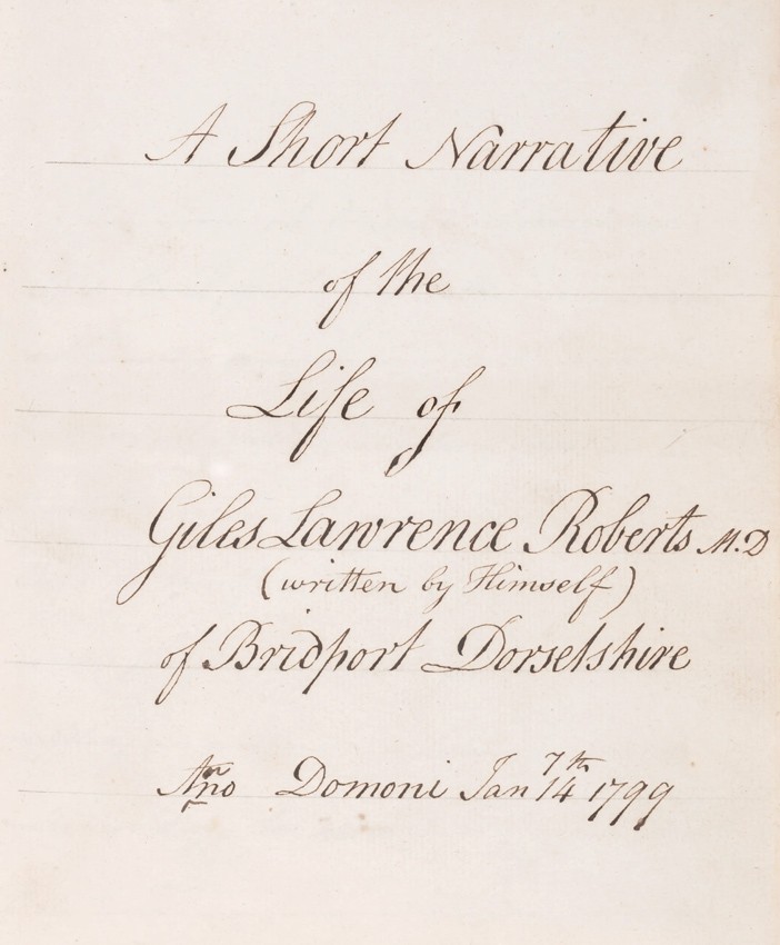 En kort fortelling om livet til Giles Lawrence Roberts MD (skrevet av ham selv) . Manuskriptet fra 1799 ble kjøpt på Forum Auctions for en hammerslagspris på £700.